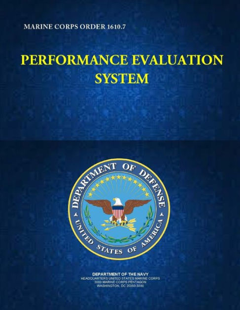 Performance Evaluation System - Marine Corps Order 1610.7 by ...