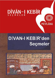 Title: Divan-i Kebir'den Seçmeler1, Author: Rumi