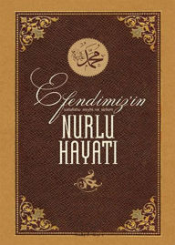 Title: Hz. MUHAMMED (s.a.s) Hayati, Author: Elmalili M. Hamdi Yazir Abdullah Eymen