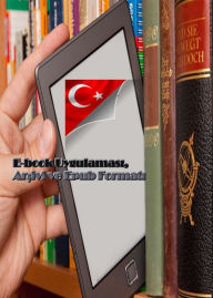 Title: TÜRKÇE E-book Uygulamasi, Arsivi ve Epub Formati Rehberi, Author: TÜRKÇE :Ultimate