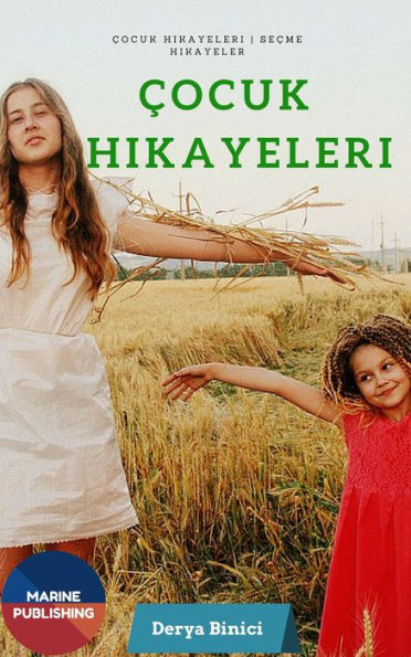 Seçme Hikayeler Çocukalar Için