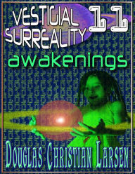Title: Vestigial Surreality: 11, Author: Douglas Christian Larsen