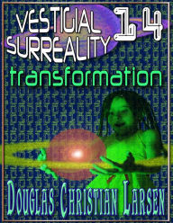 Title: Vestigial Surreality: 14, Author: Douglas Christian Larsen