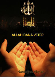 Title: ALLAH BANA YETER, Author: Elmalili M. Hamdi Yazir