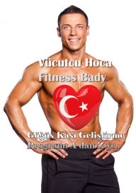 Title: Gögüs Kasi Gelistirme Programi A dan Z ye.., Author: Vücutcu Hoca Fitness Bady