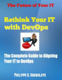 Reinventing Your IT with DevOps