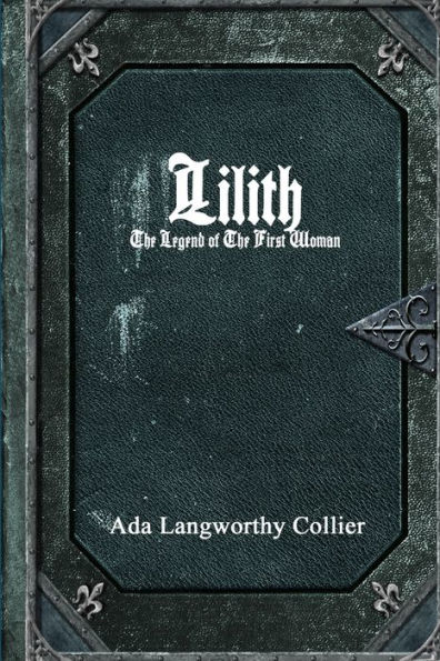Lilith: the Legend of First Woman