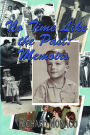 No Time Like the Past: Memoirs Volume 1