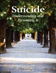 Title: Suicide: Understanding and Preventing It -- Beyond Today Bible Study Aid, Author: United Church of God