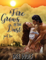 Title: A Fire Grows In the Dust: Part Two, Author: PhD Mayim Bialik