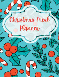 Title: Christmas Meal Planner, Author: Rachael Reed