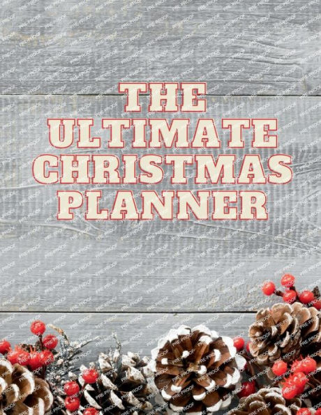 The Ultimate Christmas Planner
