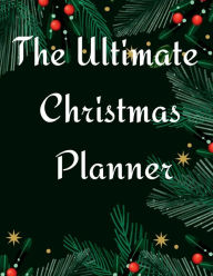 Title: The Ultimate Christmas Planner, Author: Rachael Reed