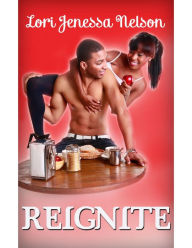 Title: Reignite, Author: Lori Jenessa Nelson