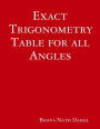 Exact Trigonometry Table for All Angles