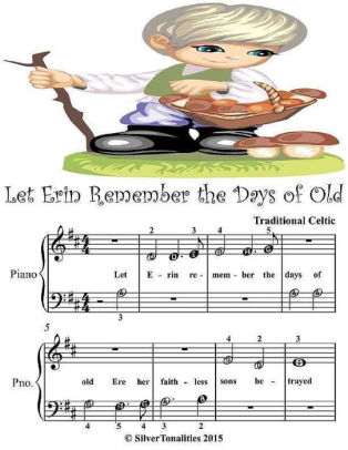 Let Erin Remember The Days Of Old Beginner Tots Piano Sheet Music By Silver Tonalities Nook Book Ebook Barnes Noble