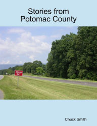 Title: Stories from Potomac County, Author: Chuck Smith