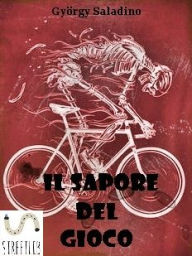 Title: Il Sapore del Gioco, Author: György Saladino