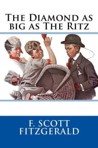 Title: The Diamond as Big as the Ritz, Author: F. Scott Fitzgerald