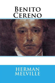 Title: Benito Cereno, Author: Herman Melville