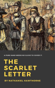 Title: The Scarlet Letter, Author: Nathaniel Hawthorne