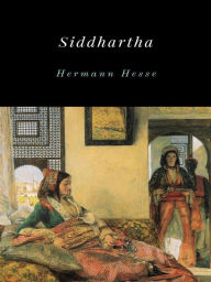 Title: Siddhartha: An Indian Tale, Author: Hermann Hesse