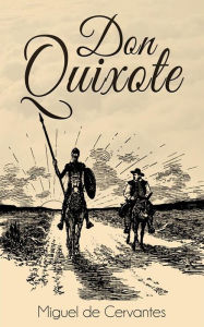 Title: Don Quixote, Author: Miguel de Cervantes