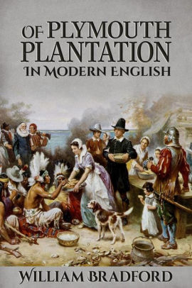 plantation plymouth books bradford william book story myth pilgrims massachusetts debunking thanksgiving wing right editions other were