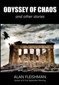 Title: Odyssey of Chaos, Author: Alan Fleishman
