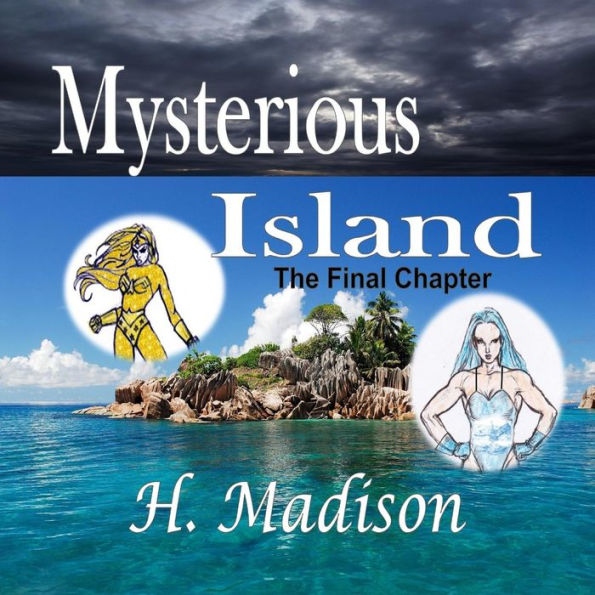 Mysterious Island: The Final Chapter