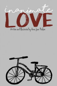 Title: Inanimate Love, Author: Anna Jean Nelson