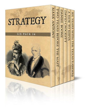 Strategy Six Pack 14 Illustrated Mark Antony Two Years Before The Mast Daniel Boone David Crockett A Ride To Khiva And Six Years With The Texas - 