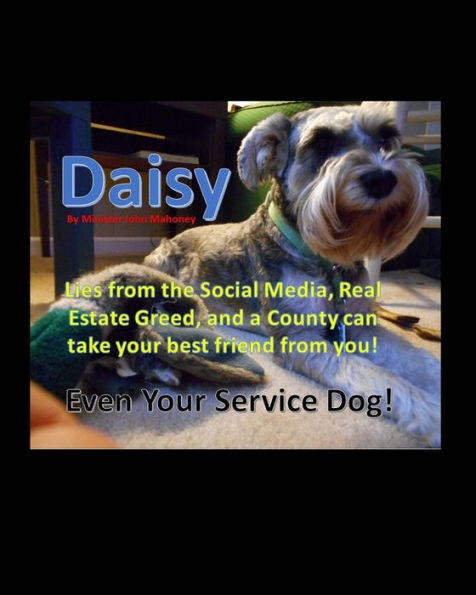 Daisy: Lying from the Social Media can take your best friend and Dog away!