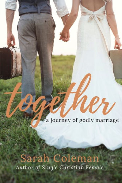 Together: A Journey of Godly Marriage