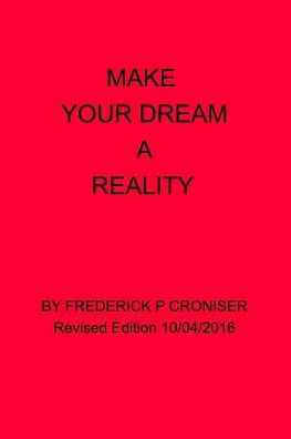 Make Your Dream A Reality