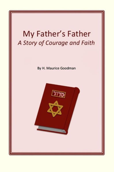 My Father's Father: A Story of Courage and Faith