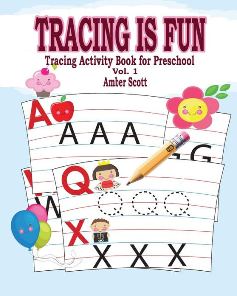 Tracing is Fun (Tracing Activity Book for Preschool) Vol