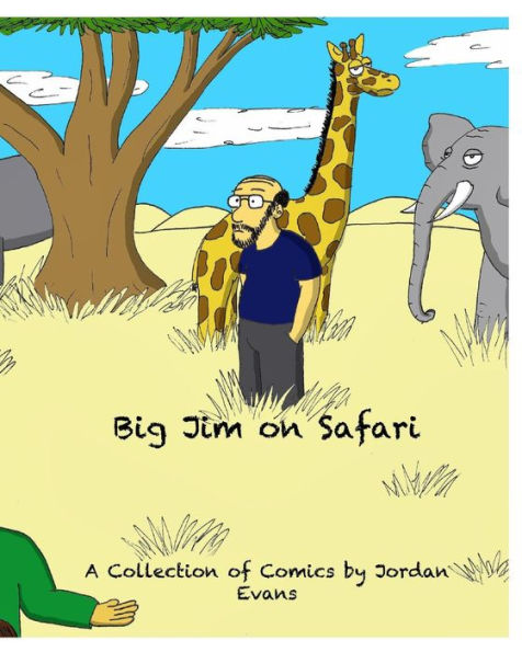 BigJim on Safari: A Collection of Comics