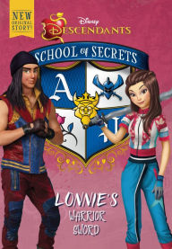 Title: Lonnie's Warrior Sword (Disney Descendants: School of Secrets Series #4), Author: Jessica Brody