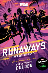 Title: Runaways: An Original Novel, Author: Christopher Golden