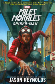 Title: Miles Morales: Spider-Man, Author: Jason Reynolds