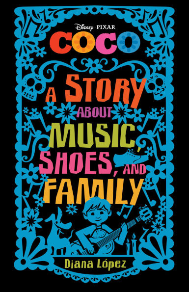 Coco: A Story about Music, Shoes, and Family
