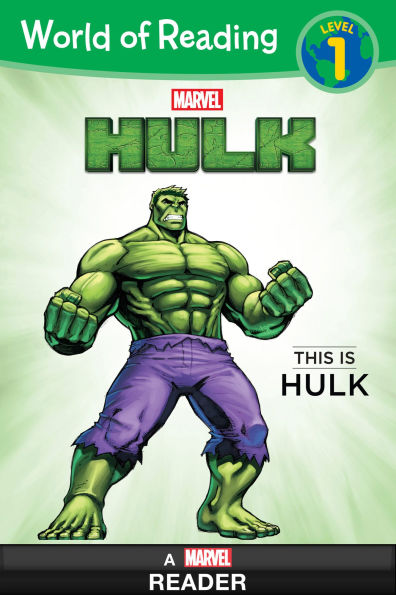 Hulk: This is Hulk (World of Reading Series: Level 1)