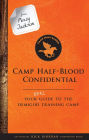 From Percy Jackson: Camp Half-Blood Confidential: Your Real Guide to the Demigod Training Camp (Trials of Apollo Series)