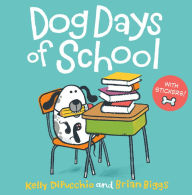 Title: Dog Days of School [8x8 with stickers], Author: Kelly DiPucchio