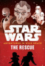 Star Wars Adventures in Wild Space The Rescue: (Book 6)