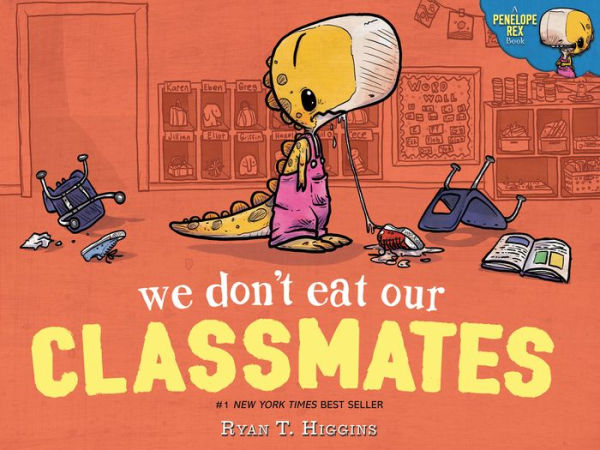 We Don't Eat Our Classmates (Penelope Rex Series #1)