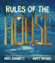 Title: Rules of the House, Author: Mac Barnett