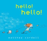 Title: hello! hello!, Author: Matthew Cordell