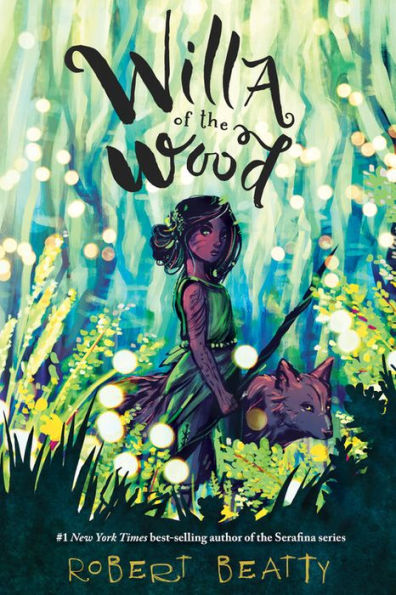 Willa of the Wood (Willa of the Wood, Book 1)